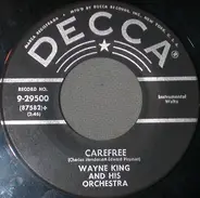Wayne King And His Orchestra - Blue Hours / Carefree