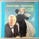 LP - Wayne King And His Orchestra - Dance Time With Wayne King