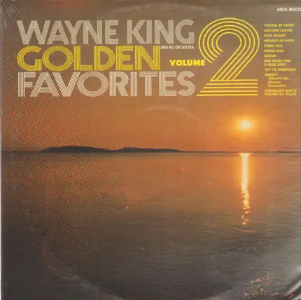 Wayne King And His Orchestra - Golden Favorites - Volume 2