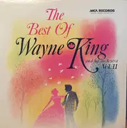 Double LP - Wayne King And His Orchestra - The Best Of Wayne King And His Orchestra Vol. II