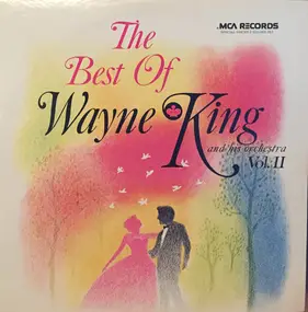 Wayne King - The Best Of Wayne King Vol. 2