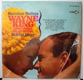 Wayne King - Marvelous Medleys