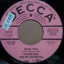 7inch Vinyl Single - Wayne King And His Orchestra - Near You / Dancing With Tears In My Eyes