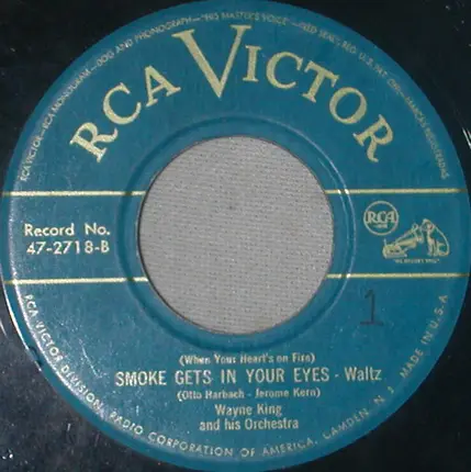 Wayne King And His Orchestra - Alice Blue Gown / (When Your Heart's On Fire) Smoke Gets In Your Eyes