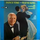 LP - Wayne King And His Orchestra - Dance Time With Wayne King - Still Sealed