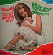 LP - Wayne King And His Orchestra - Dream A Little Dream Of Me