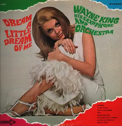 Wayne King And His Orchestra - Dream A Little Dream Of Me