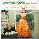 LP - Wayne King And His Orchestra - Lady Esther Serenade - Mono