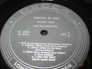 Wayne King And His Orchestra - Smooth As Silk