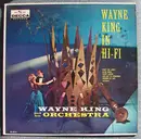 LP - Wayne King And His Orchestra - Wayne King In Hi Fi