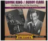 CD - Wayne King / Buddy Clark - The Waltz King & The Vocal King