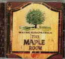 CD - Wayne Kirkpatrick - The Maple Room