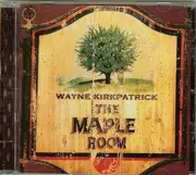 CD - Wayne Kirkpatrick - The Maple Room