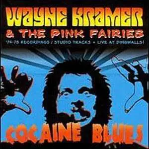 WAYNE KRAMER - COCAINE BLUES '74-'78