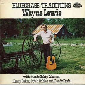 Wayne Lewis - Bluegrass Traditions