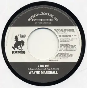 Wayne Marshall - 2 The Top
