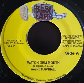 Wayne Marshall - Watch Dem Mouth / Someday