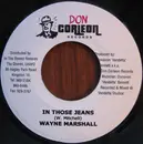 7inch Vinyl Single - Wayne Marshall - In Those Jeans