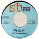 7inch Vinyl Single - Wayne Marshall / Reagan - Girl Dem Way / Weh Yu Want