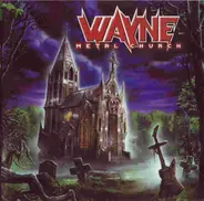 Wayne - Metal Church