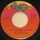 7inch Vinyl Single - Wayne Newton - Can't You Hear The Song? / You Don't Have To Ask