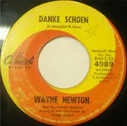 Wayne Newton And The Newton Brothers - Danke Schoen / Better Now Than Later