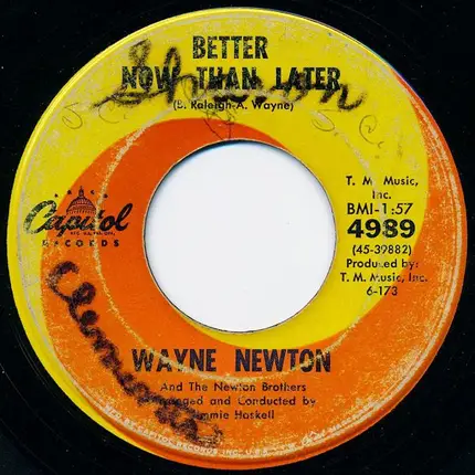 Wayne Newton And The Newton Brothers - Danke Schoen / Better Now Than Later