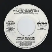 Wayne Newton Duet With Tammy Wynette - While The Feeling's Good