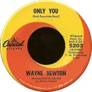 7inch Vinyl Single - Wayne Newton - Only You
