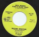 7inch Vinyl Single - Wayne Newton - Red Roses For A Blue Lady