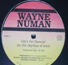 12inch Vinyl Single - Wayne Numan - Let's Go Dancin' (To The Rhythm Of Love)