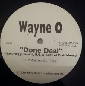 Wayne-O - Done Deal