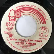 Wayne Parker - Good News, Bad News