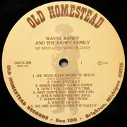 LP - Wayne Raney And Raney Family - We Need A Lot More Of Jesus
