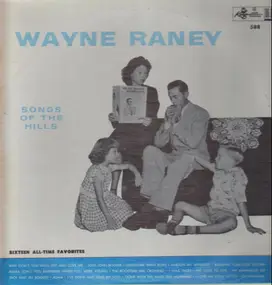 Wayne Raney - Songs of the Hills