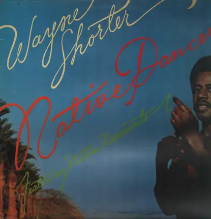 Wayne Shorter - Native Dancer