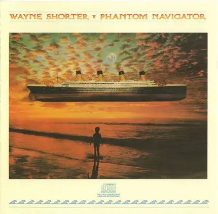 Wayne Shorter - Phantom Navigator