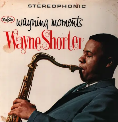 Wayne Shorter - Wayning Moments