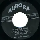 7inch Vinyl Single - Wayne Sherwood With Kurt Maier - Closer Than Kisses
