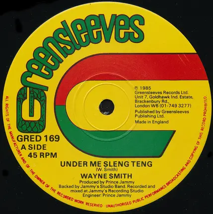 Wayne Smith / Michael Buckley - Under Me Sleng Teng / Dance Gate
