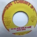 7inch Vinyl Single - Wayne Smith / Rusty Mac - Jah Will Never Leave Us Alone / Face Reality