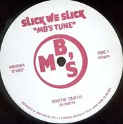 12inch Vinyl Single - Wayne Smith - Slick We Slick 'MB's Tune'