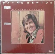 Wayne Newton - While We're Still Young