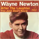 7'' - Wayne Newton - After The Laughter / You Just Don't Know