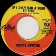 Wayne Newton - If I Only Had A Song To Sing / Sunny Day Girl
