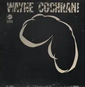 Wayne Cochran - Wayne Cochran!