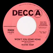 Wayne Kemp - Won't You Come Home (And Talk To A Stranger)