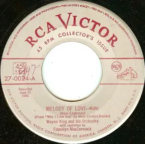 Wayne King - Melody Of Love / None But The Lonely Heart