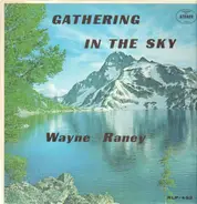 Wayne Raney - Gathering in the Sky