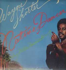 Wayne Shorter - Native Dancer